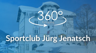 360°-Rundgang Sportclub 
Jenatsch